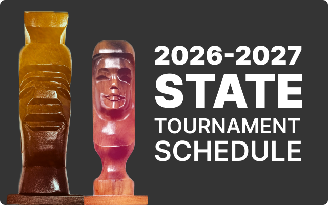2025–2026 State Tournament Schedule